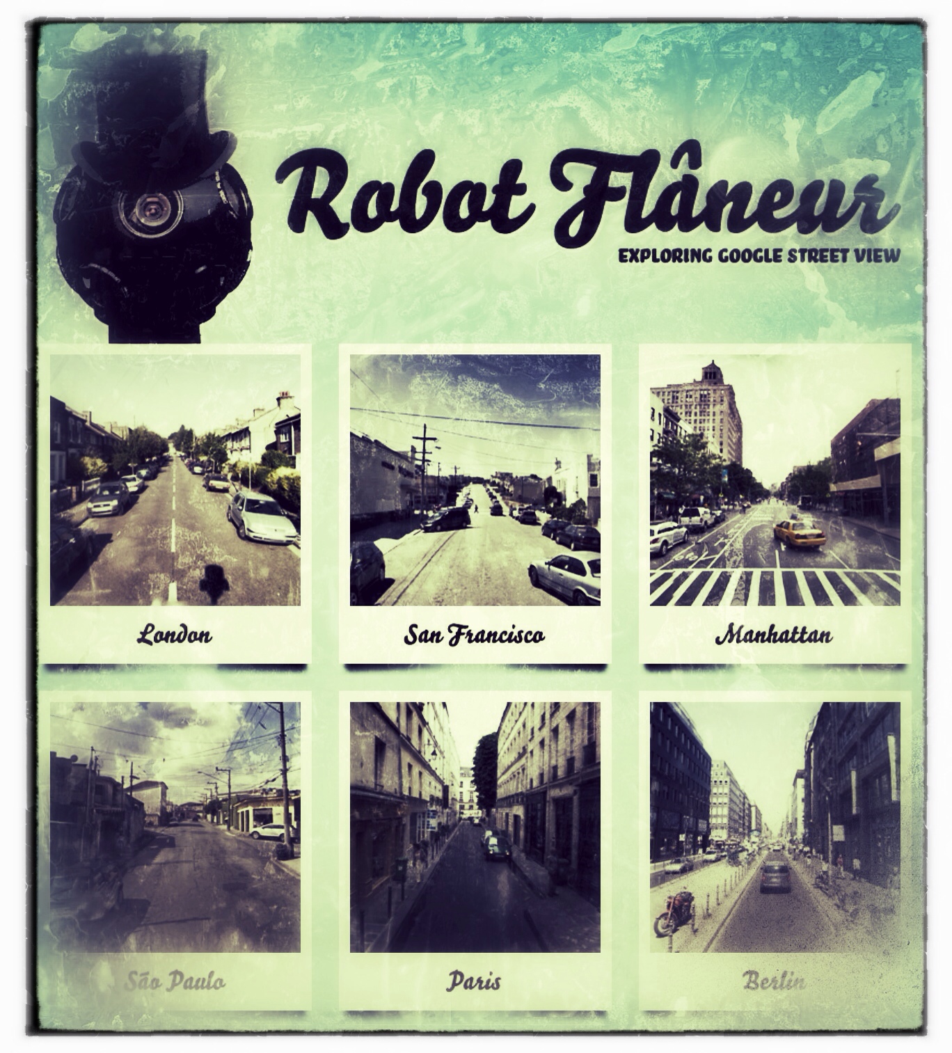 Robot Flâneur, a Google Street View "explorer".
